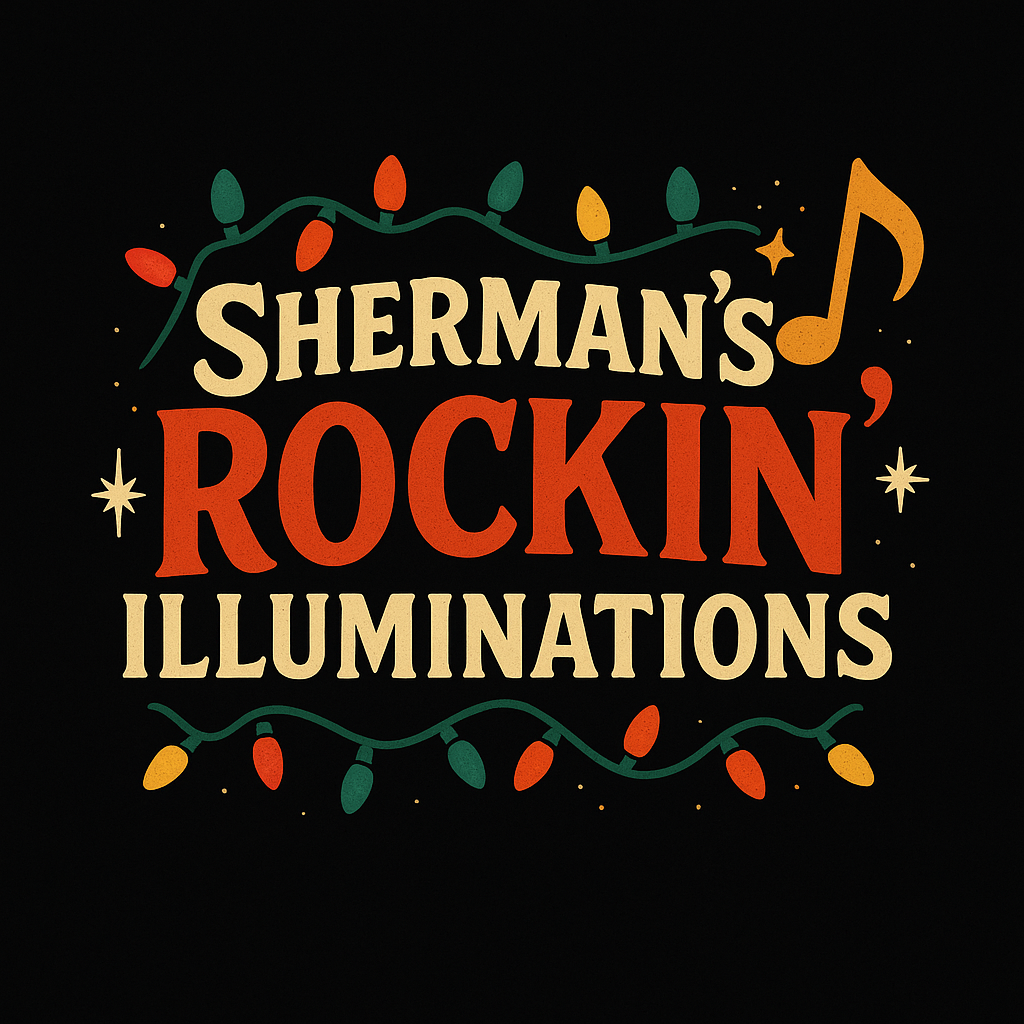 Sherman's Rockin Illuminations
